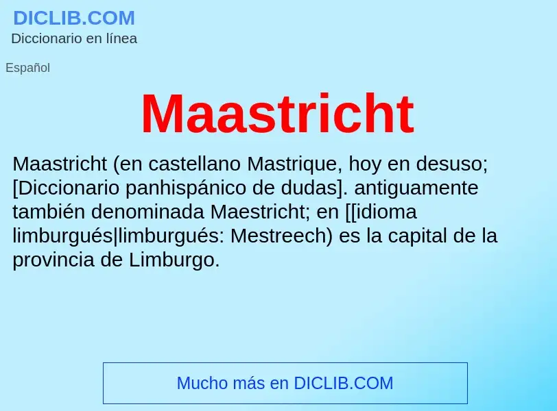 Wat is Maastricht - definition