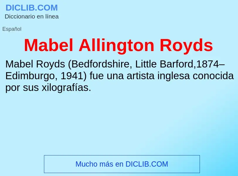 Wat is Mabel Allington Royds - definition