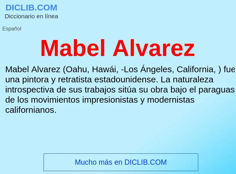 Wat is Mabel Alvarez - definition