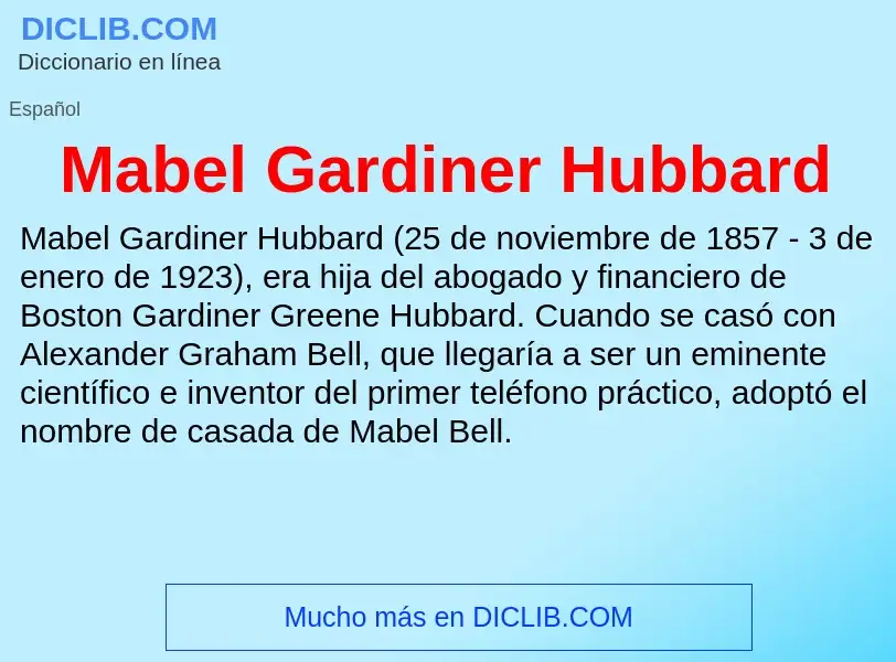 Wat is Mabel Gardiner Hubbard - definition