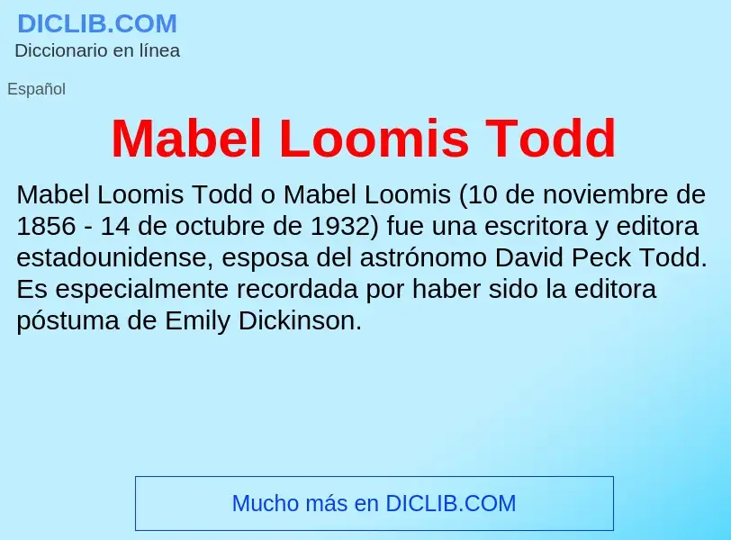 Wat is Mabel Loomis Todd - definition