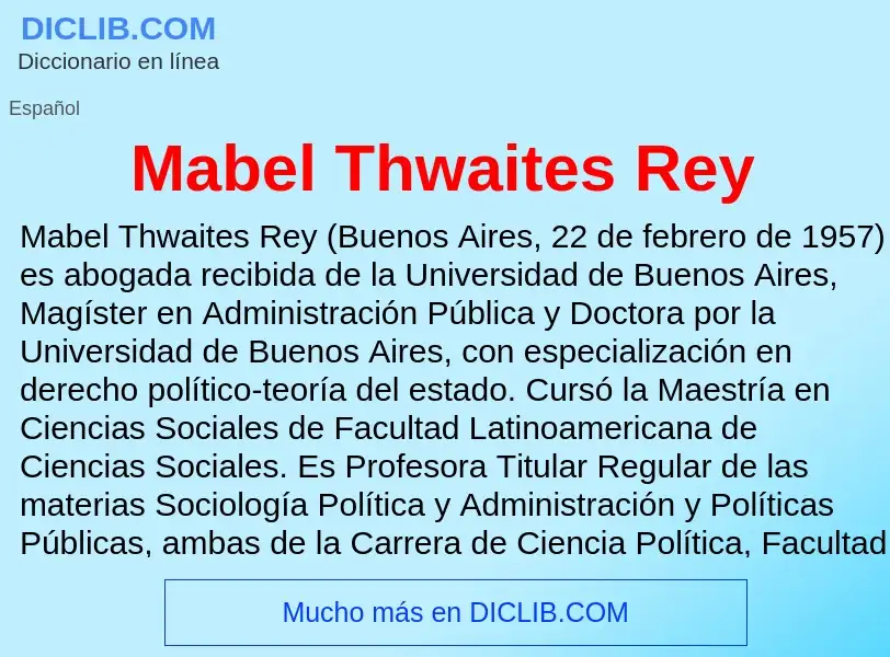 Wat is Mabel Thwaites Rey - definition