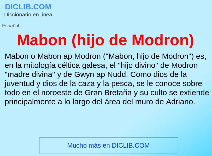 Wat is Mabon (hijo de Modron) - definition