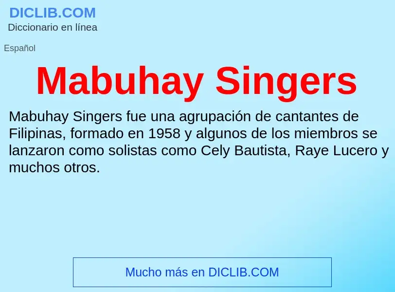 Wat is Mabuhay Singers - definition