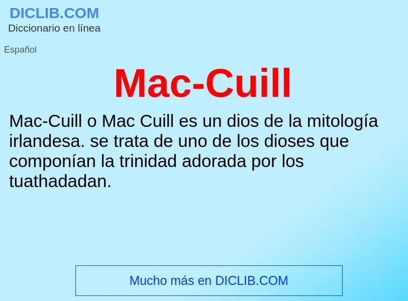 Wat is Mac-Cuill - definition