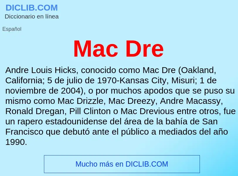 Wat is Mac Dre - definition