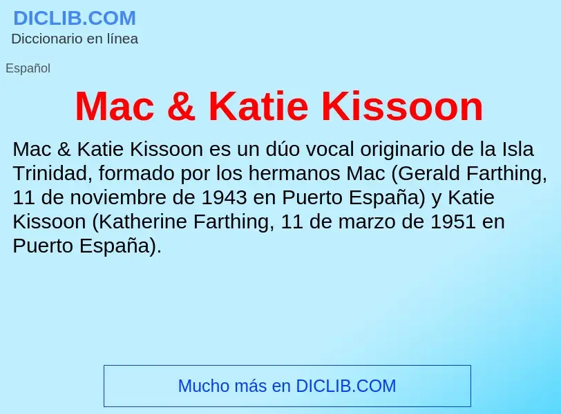 Wat is Mac & Katie Kissoon - definition