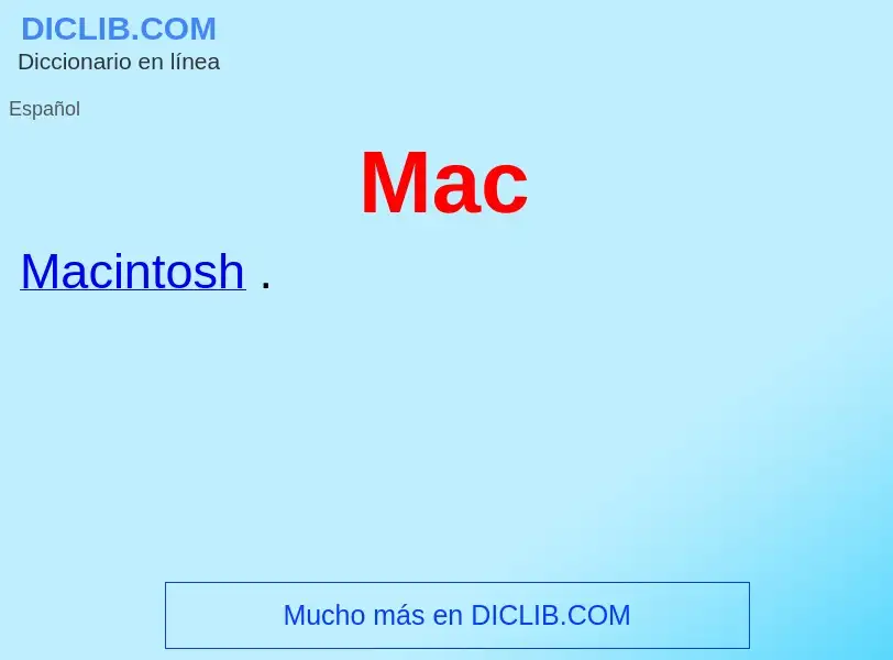 What is Mac - meaning and definition