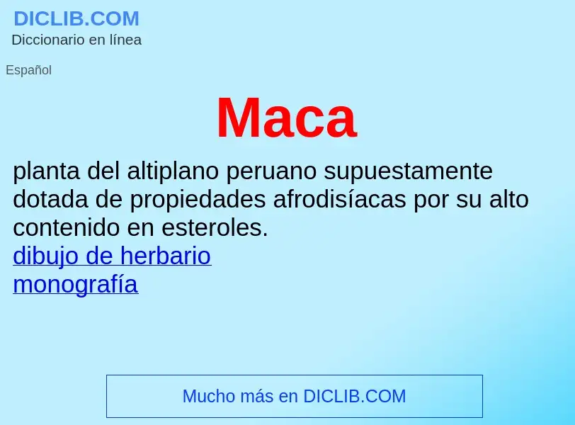 Wat is Maca - definition