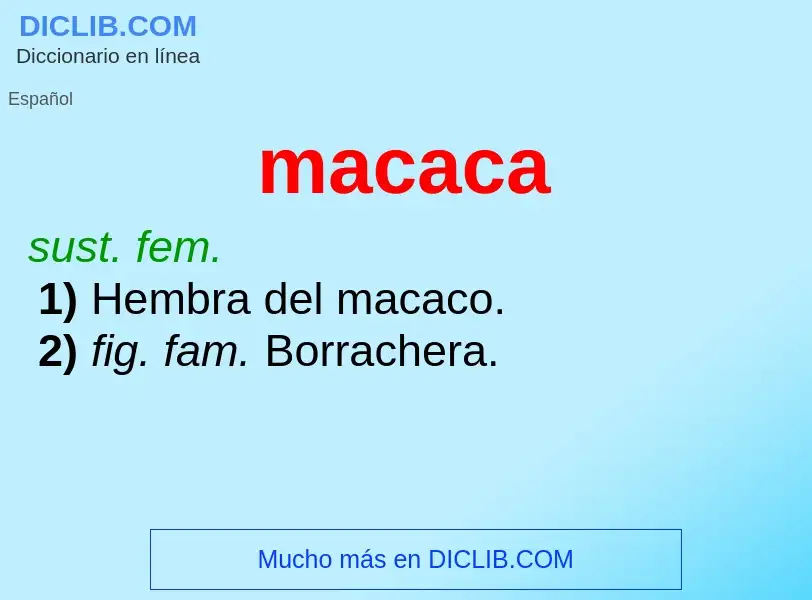 Wat is macaca - definition