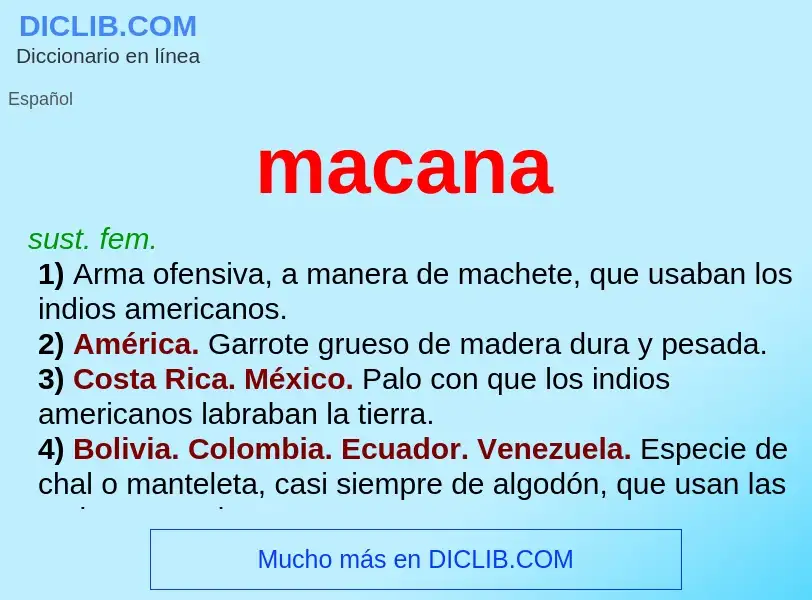 What is macana - meaning and definition