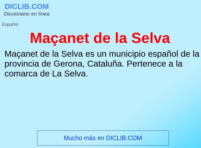 Wat is Maçanet de la Selva - definition