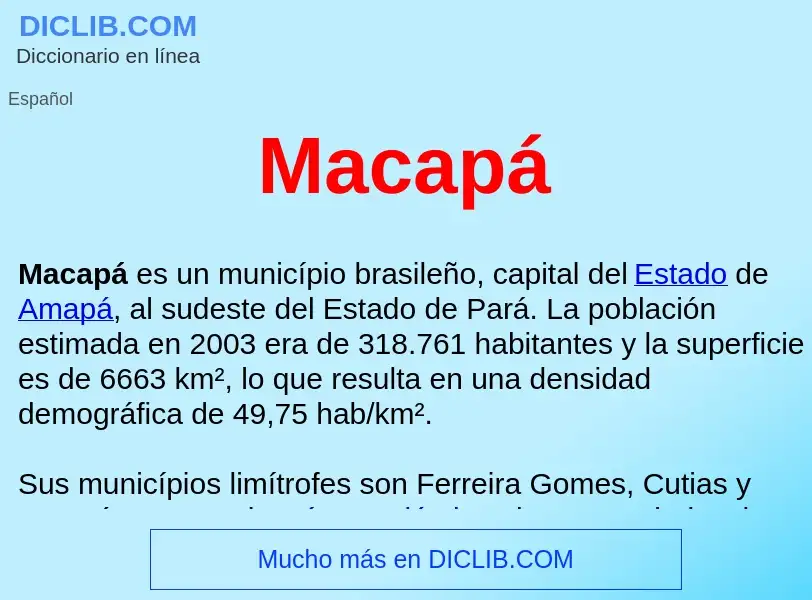 Wat is Macapá  - definition