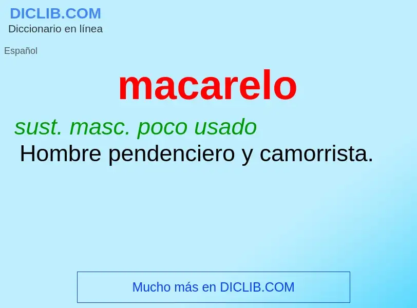 Was ist macarelo - Definition