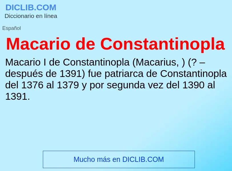 Wat is Macario de Constantinopla - definition