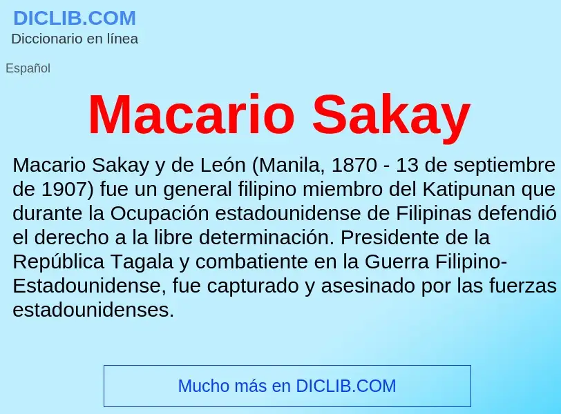 Wat is Macario Sakay - definition