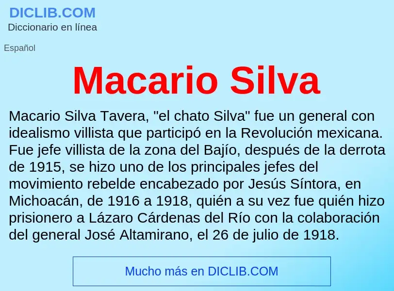 Wat is Macario Silva - definition