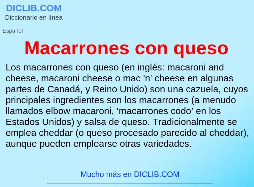 Wat is Macarrones con queso - definition