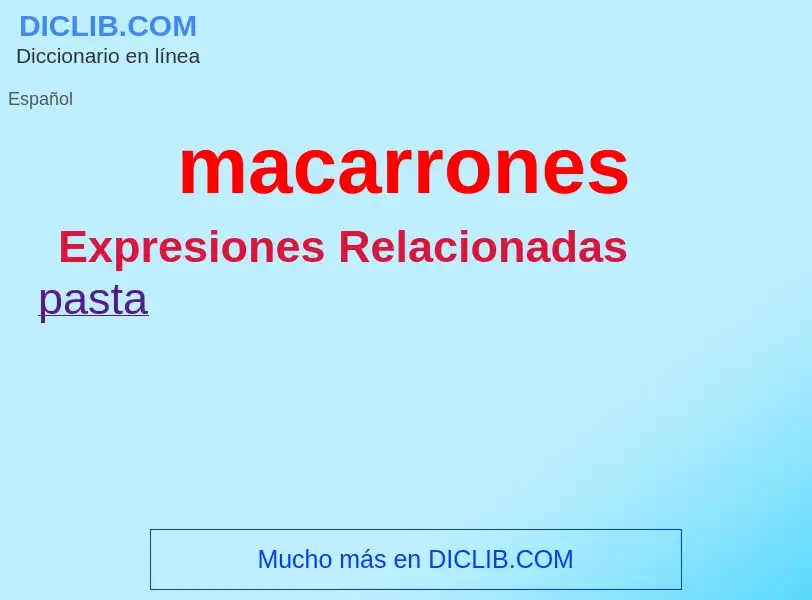 Wat is macarrones - definition