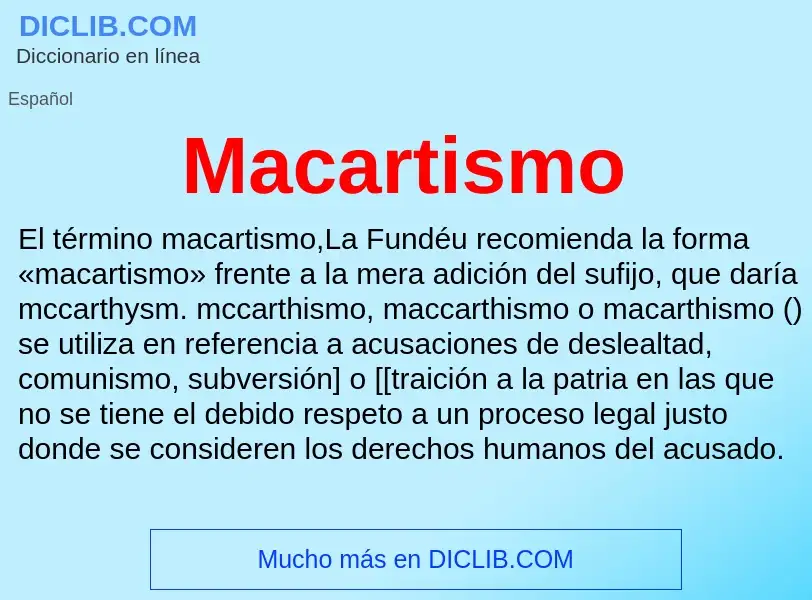 Wat is Macartismo - definition