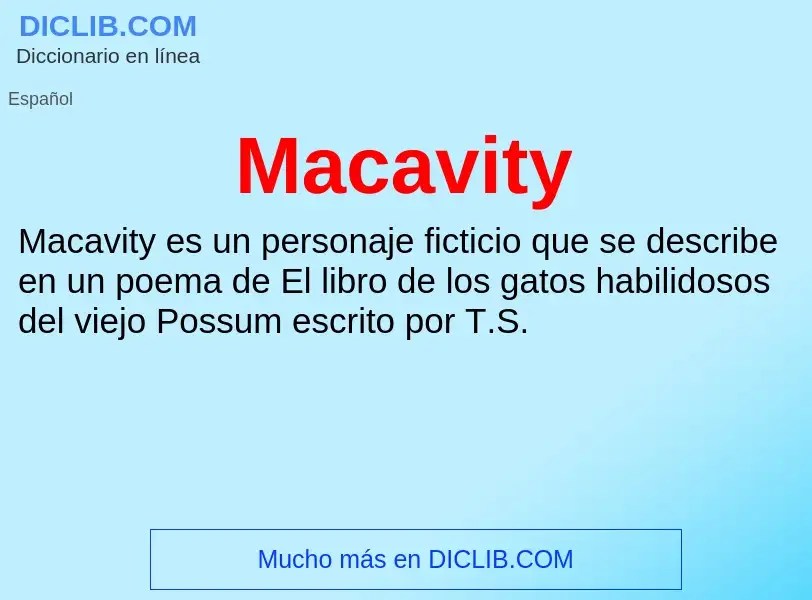 Wat is Macavity - definition