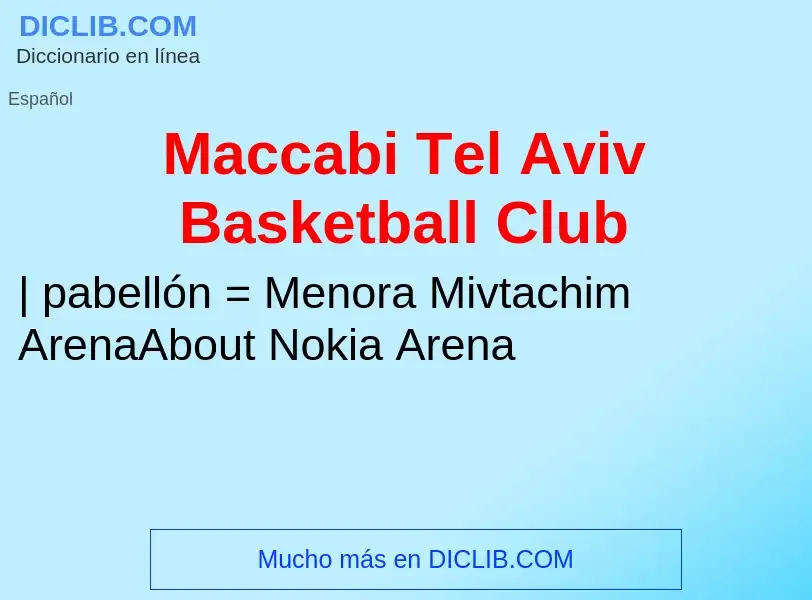 Wat is Maccabi Tel Aviv Basketball Club - definition