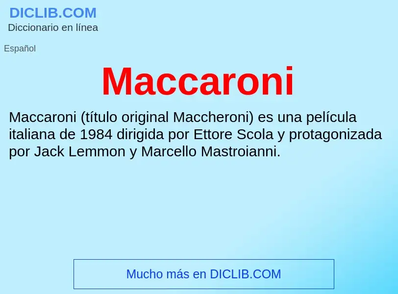 Wat is Maccaroni - definition