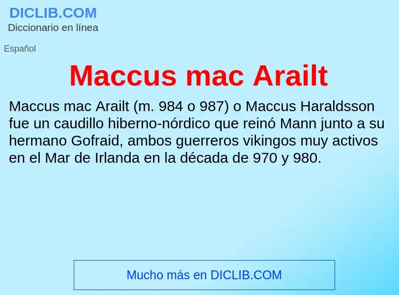 Wat is Maccus mac Arailt - definition