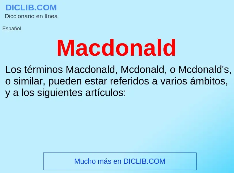 Wat is Macdonald - definition