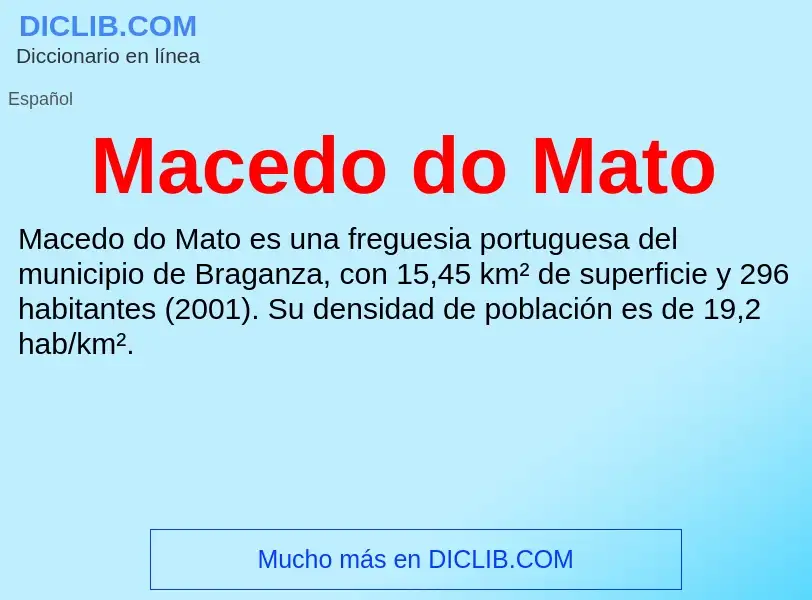 Wat is Macedo do Mato - definition