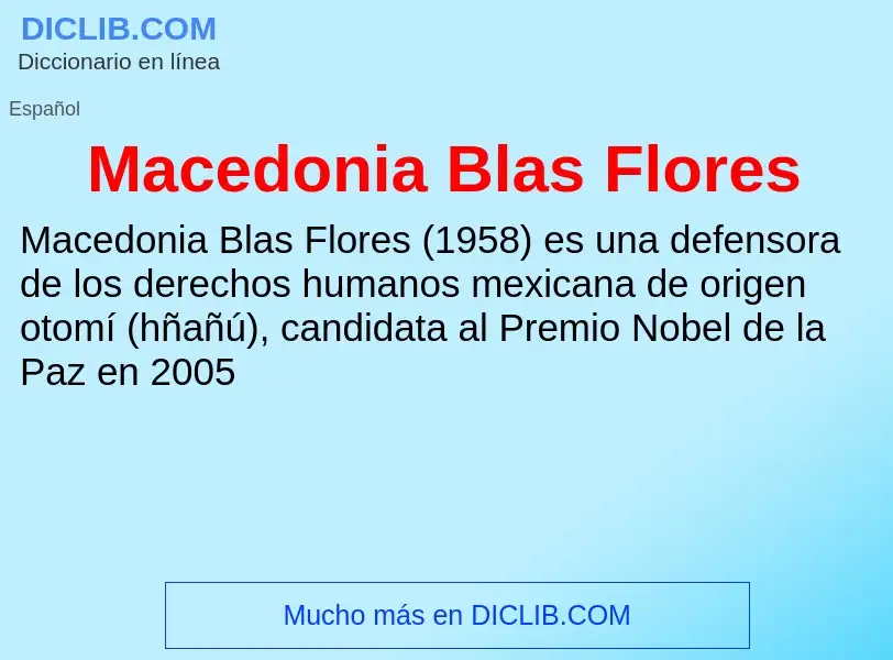 Wat is Macedonia Blas Flores - definition