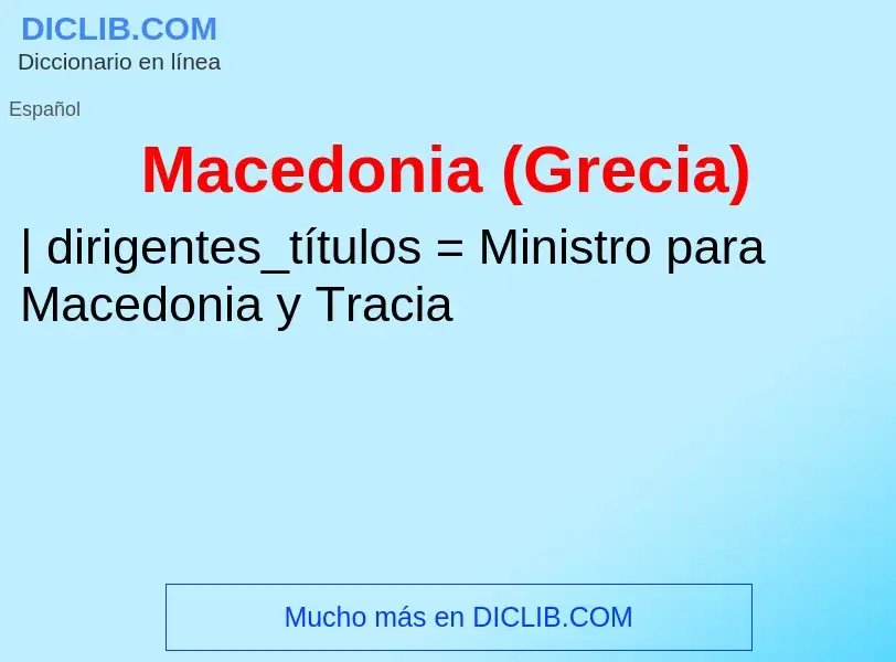 Wat is Macedonia (Grecia) - definition