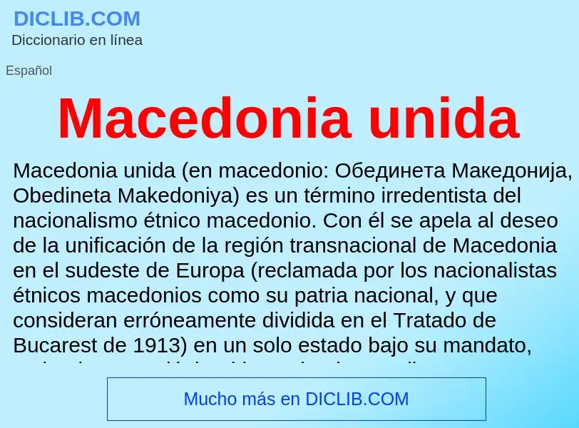 Wat is Macedonia unida - definition