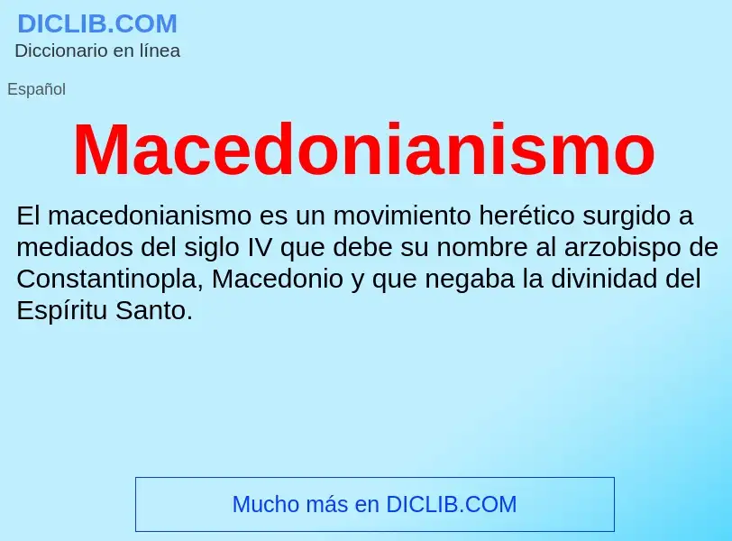 Wat is Macedonianismo - definition