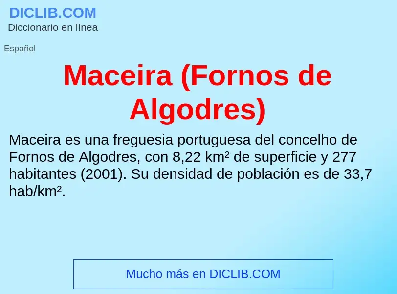 Wat is Maceira (Fornos de Algodres) - definition