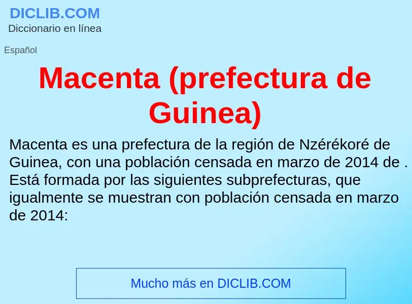 Wat is Macenta (prefectura de Guinea) - definition