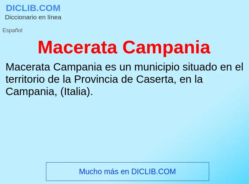 Wat is Macerata Campania - definition