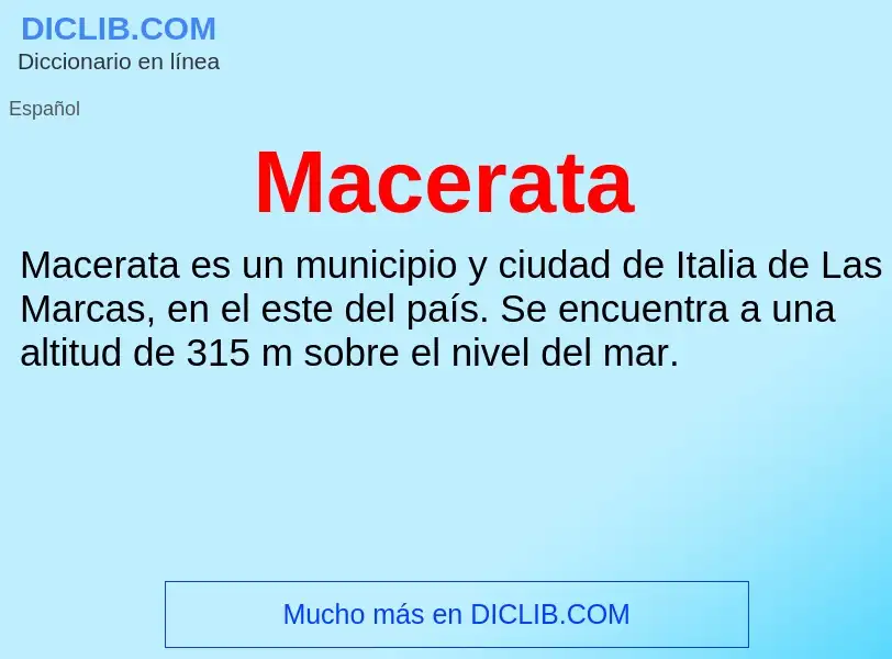 Wat is Macerata - definition