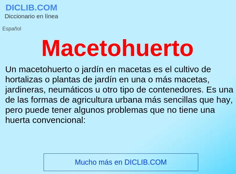 Wat is Macetohuerto - definition