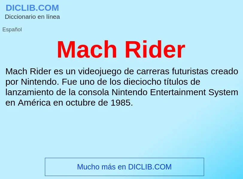 Wat is Mach Rider - definition