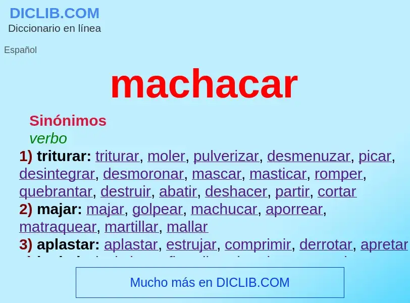 What is machacar - meaning and definition