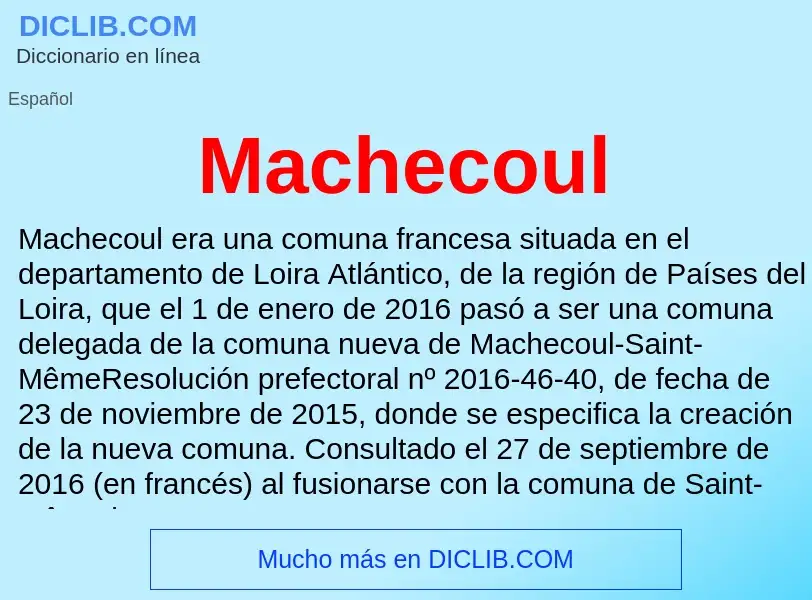 Wat is Machecoul - definition