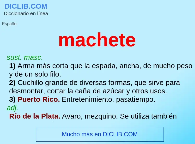 ¿Qué es machete? - significado y definición