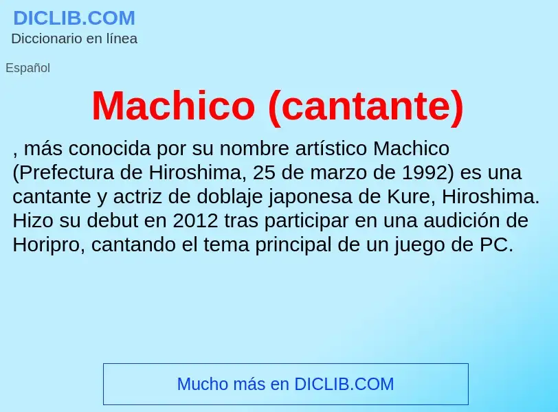 Wat is Machico (cantante) - definition