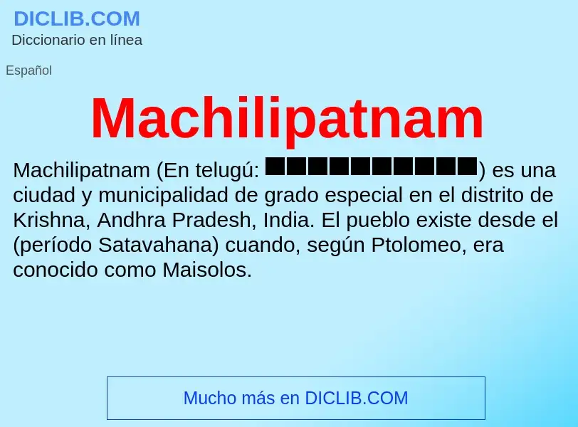 Wat is Machilipatnam - definition