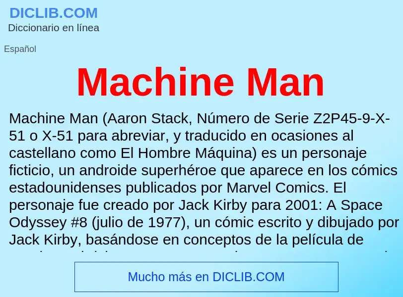 Wat is Machine Man - definition