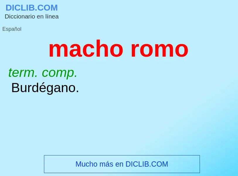 Was ist macho romo - Definition