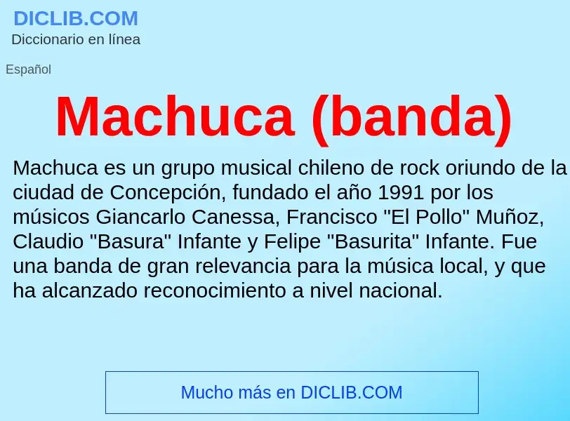 Wat is Machuca (banda) - definition