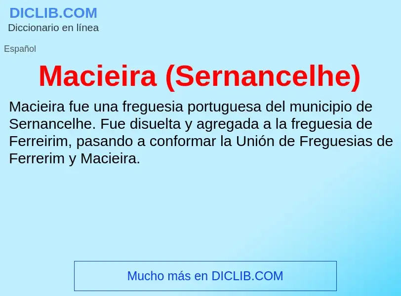 Wat is Macieira (Sernancelhe) - definition