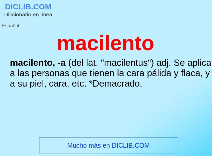 Wat is macilento - definition